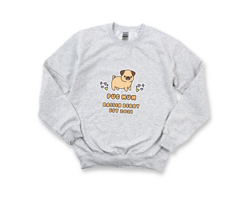 Dog Mum Sweatshirt - Pug