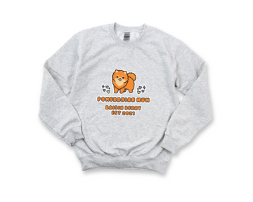 Dog Mum Sweatshirt - Pomeranian